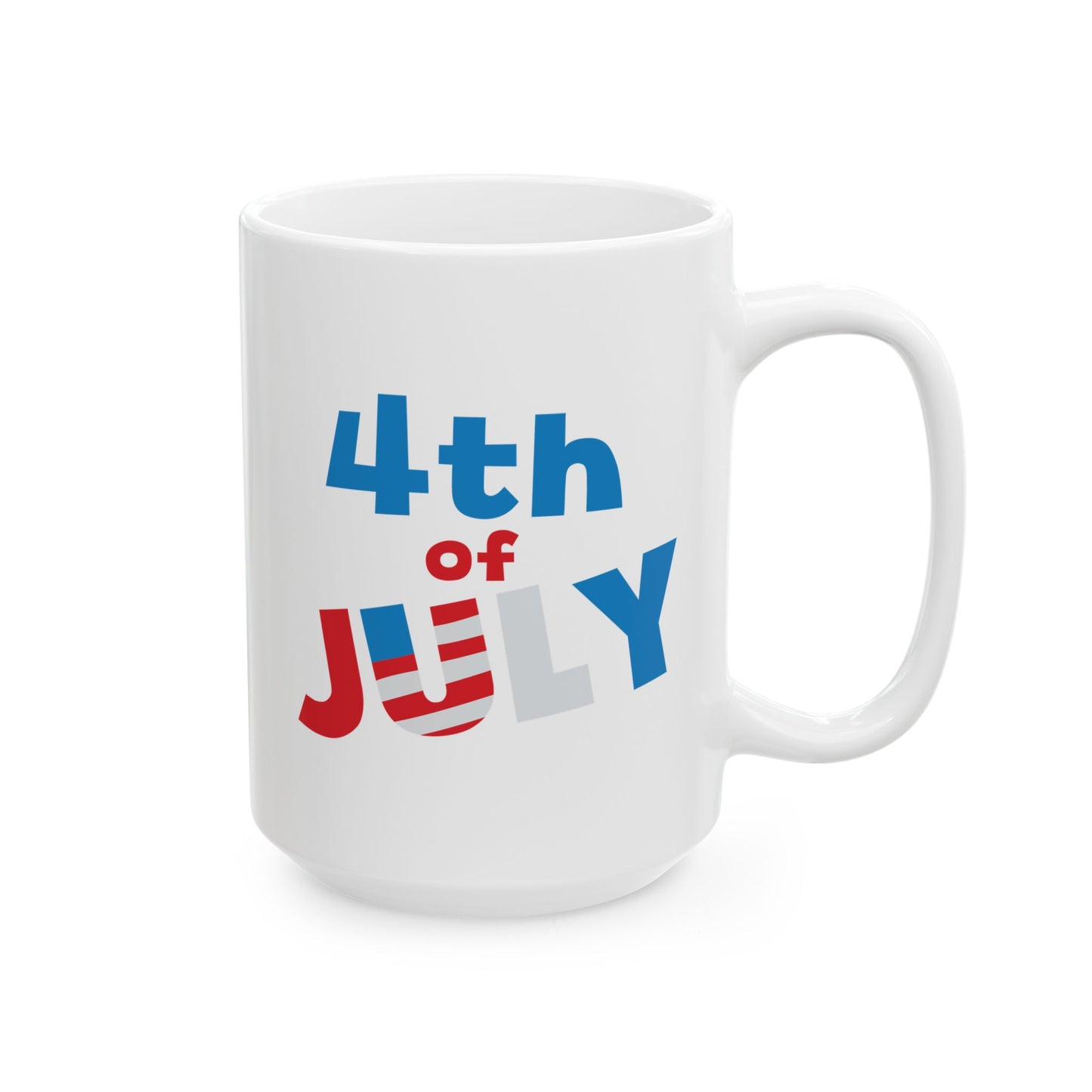 4th of July Mug - 4th of July Red White and Blue