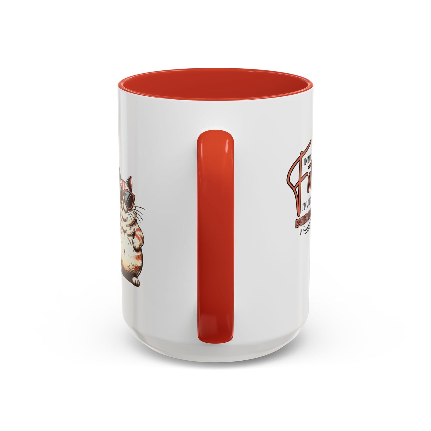Humor Mug - I'm Not Fat