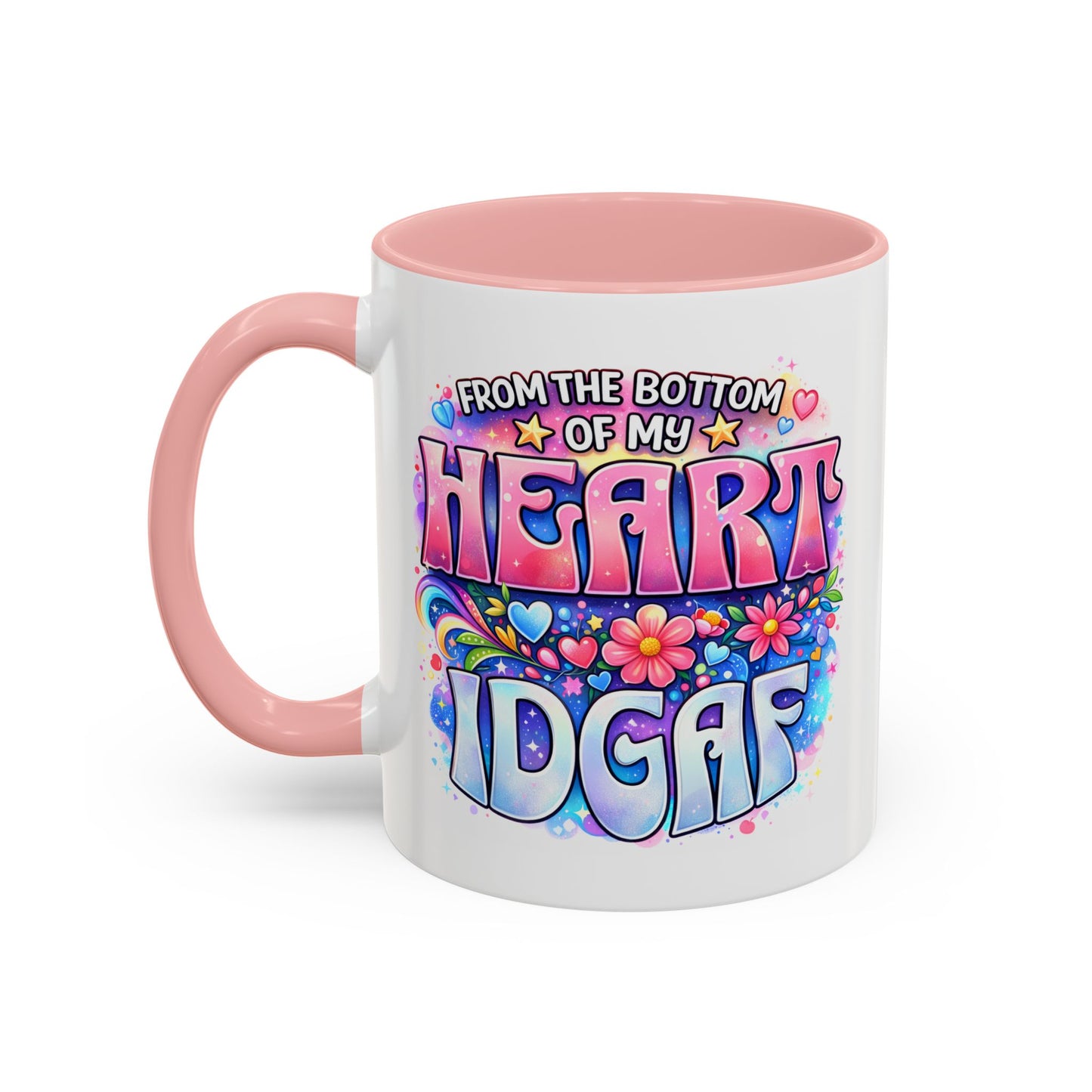 Adult Mug - From The Bottom of My Heart
