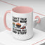 Father's Day Mug - I Can't Talk