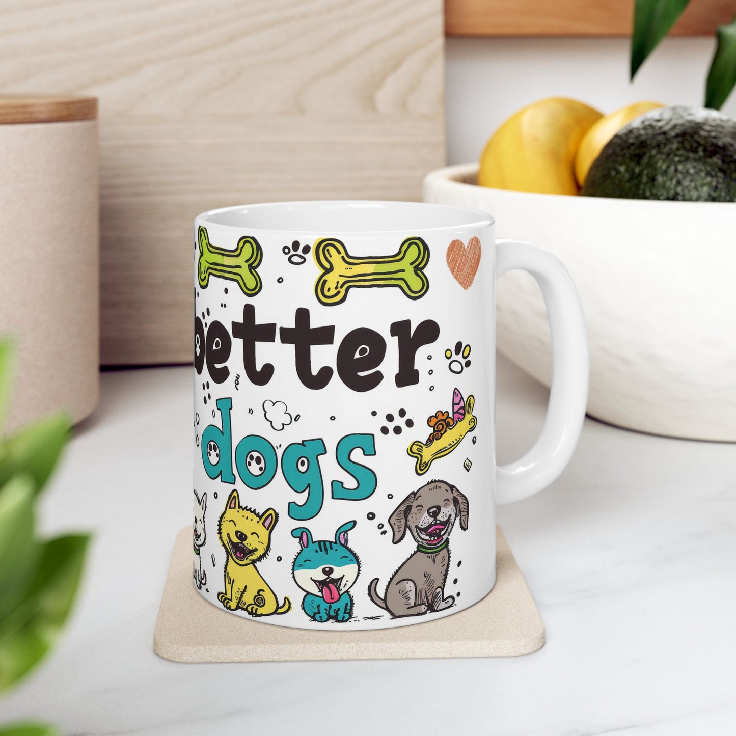 Animal Mug - Life Is Better With Dogs 2