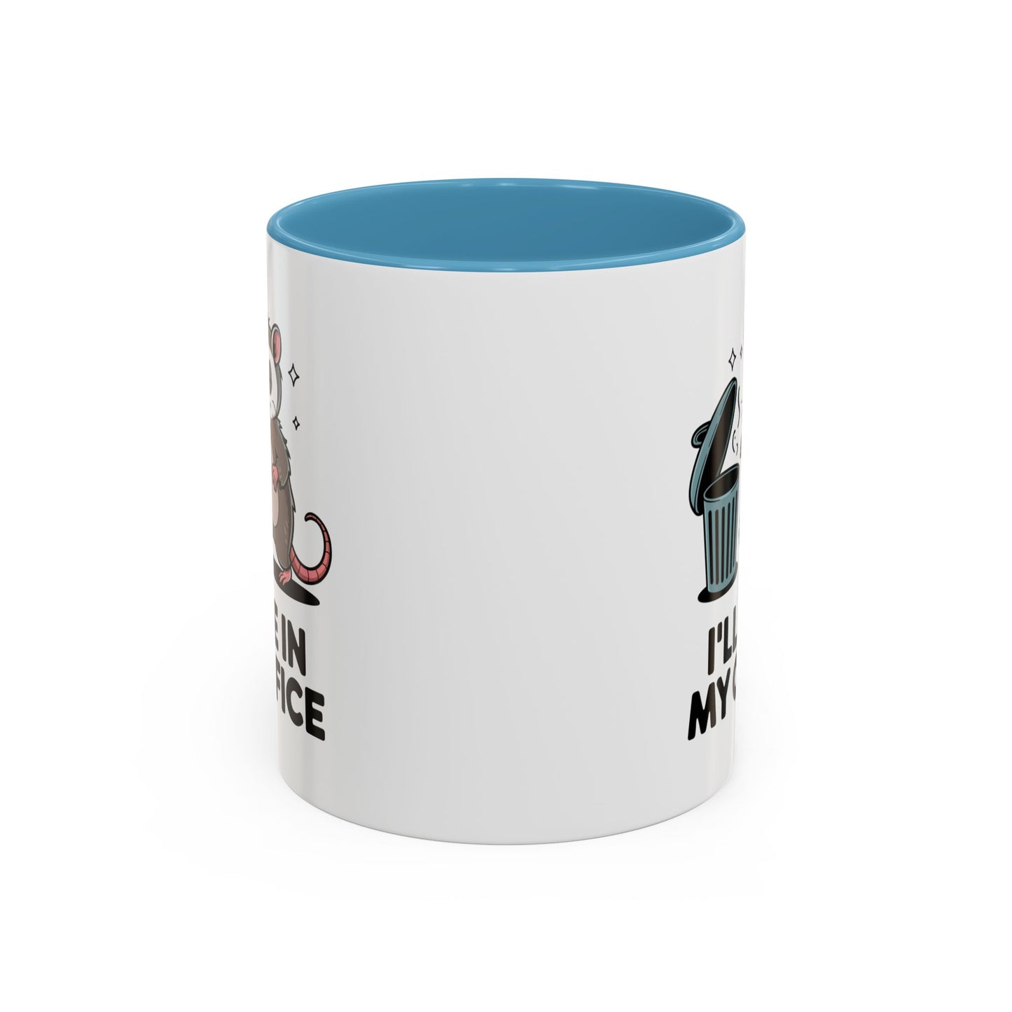 Office Mug - I'll Be In My Office