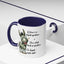Humor Mug - If there are no stupid questions