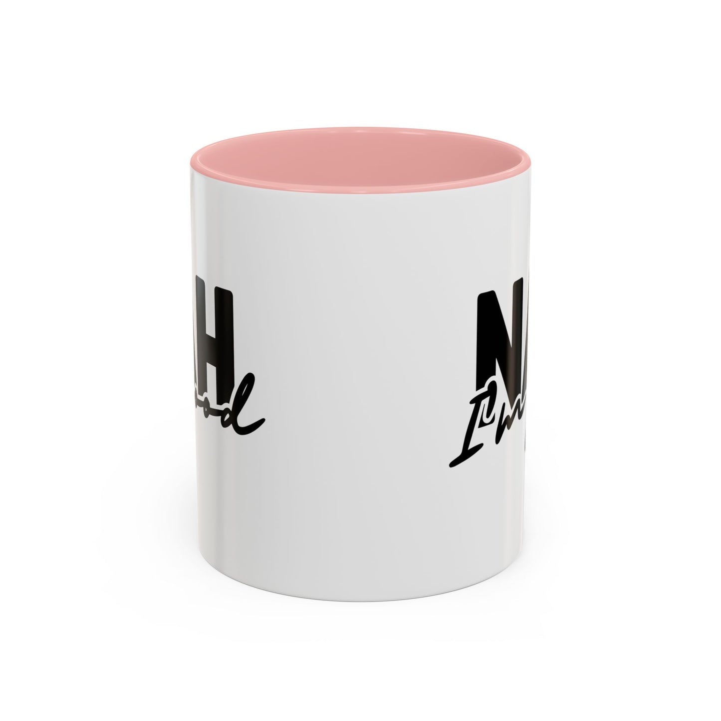Humour Mug - Nah I'm Good