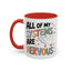Wellness Mug - All Of My Systems