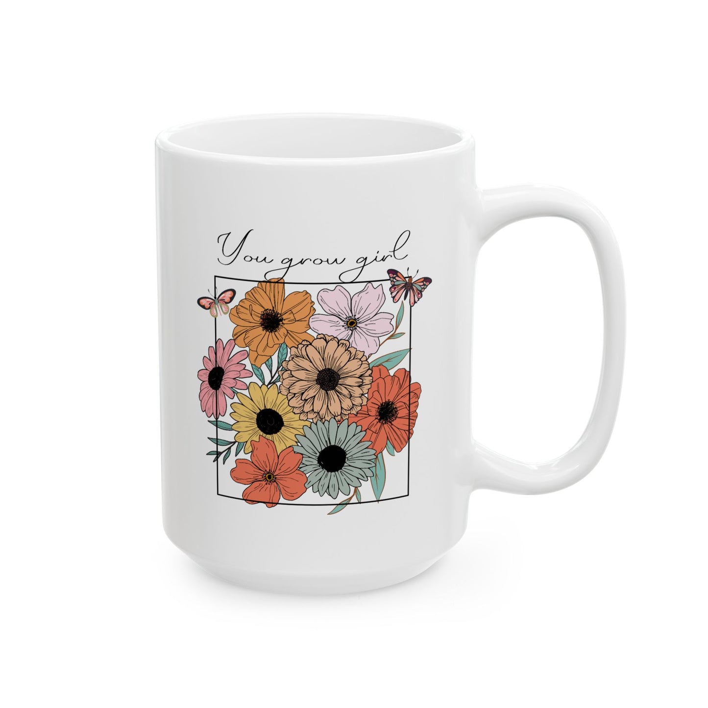 Motivation Mug - You Grow Girl