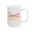Valentine's Day Mug - I Love You Flowers