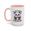 Humor Mug - I'll Get Over It After My Nap