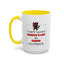 Humor Mug - I Could Be Successful