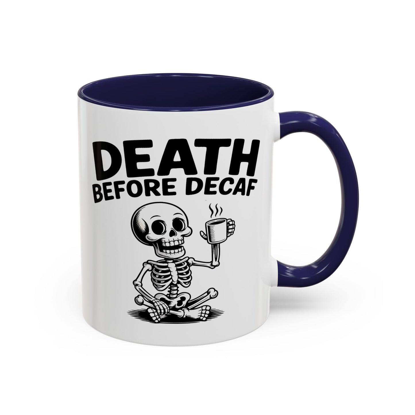 Humor Mug - Death Before Decaf