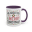 Christmas Mug - We Wish You a Merry Christmas Blue Green & Red Text