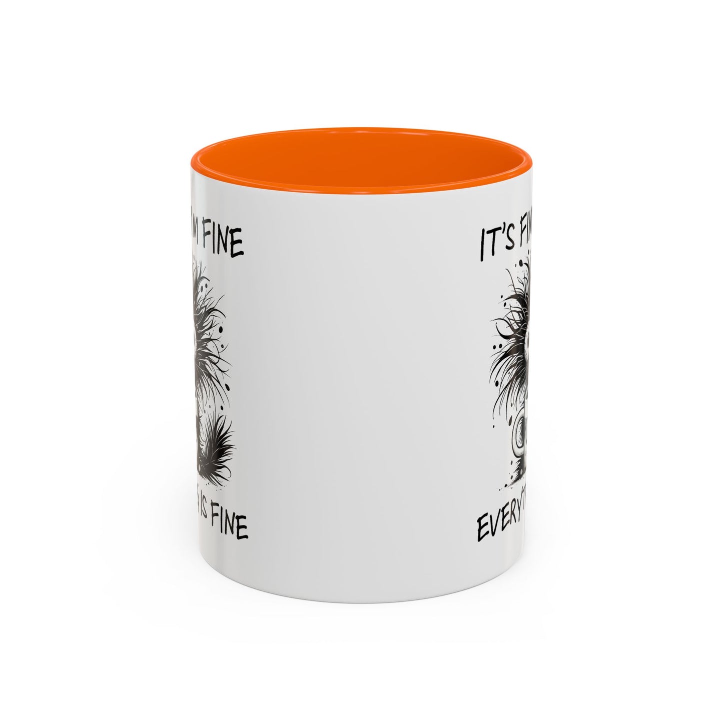 Humor Mug - It's Fine I'm Fine Everything is Fine