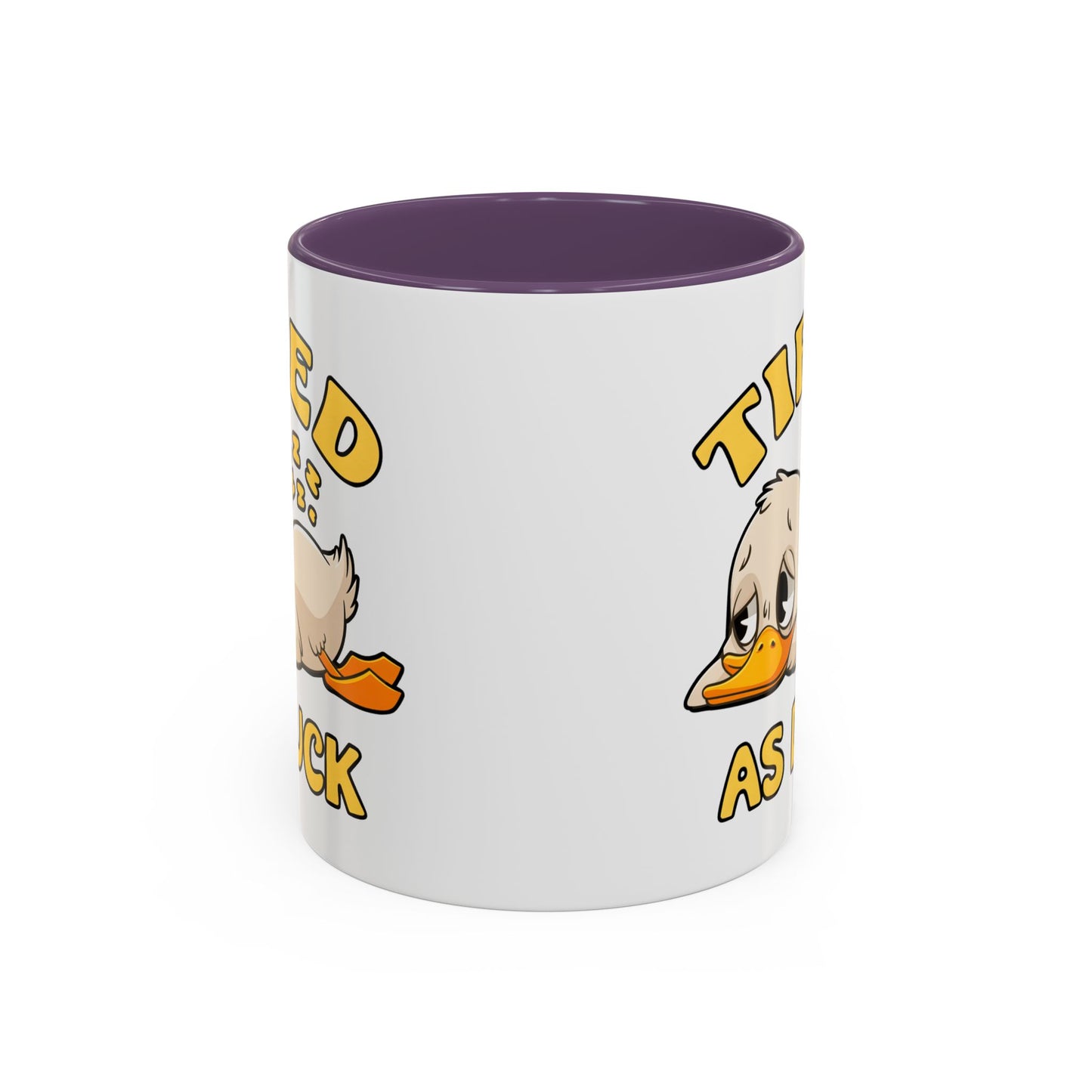 Humor Mug - Tired As Duck