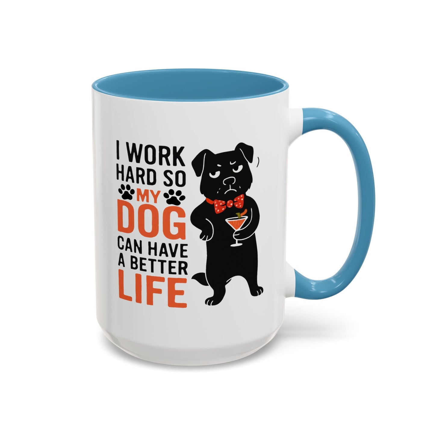 Animal Mug - I Work Hard So My Dog