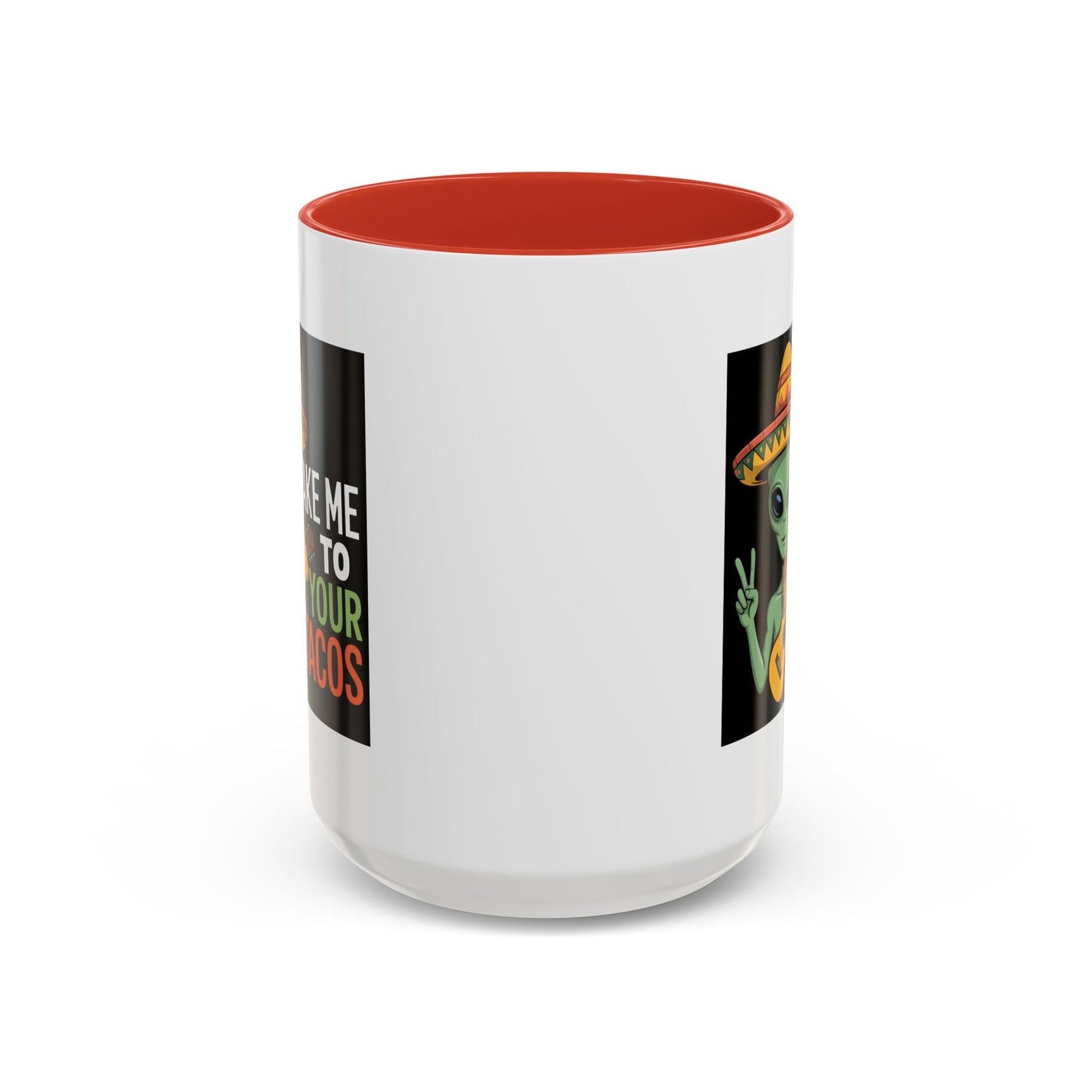 Alien Mug - Take Me To Your Tacos