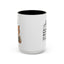 Humor Mug - I'm Not Arguing