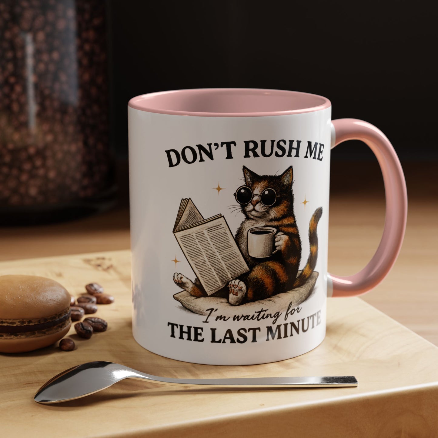Animal Mug - Don't Rush Me  I'm Waiting For The Last Minute