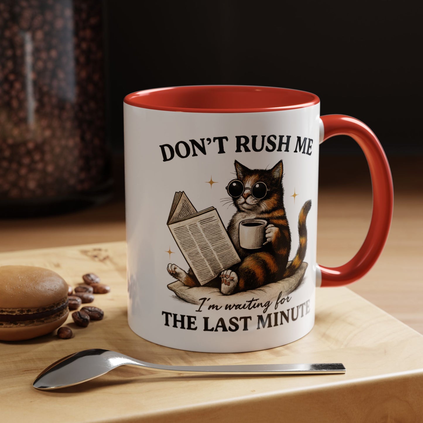 Animal Mug - Don't Rush Me  I'm Waiting For The Last Minute