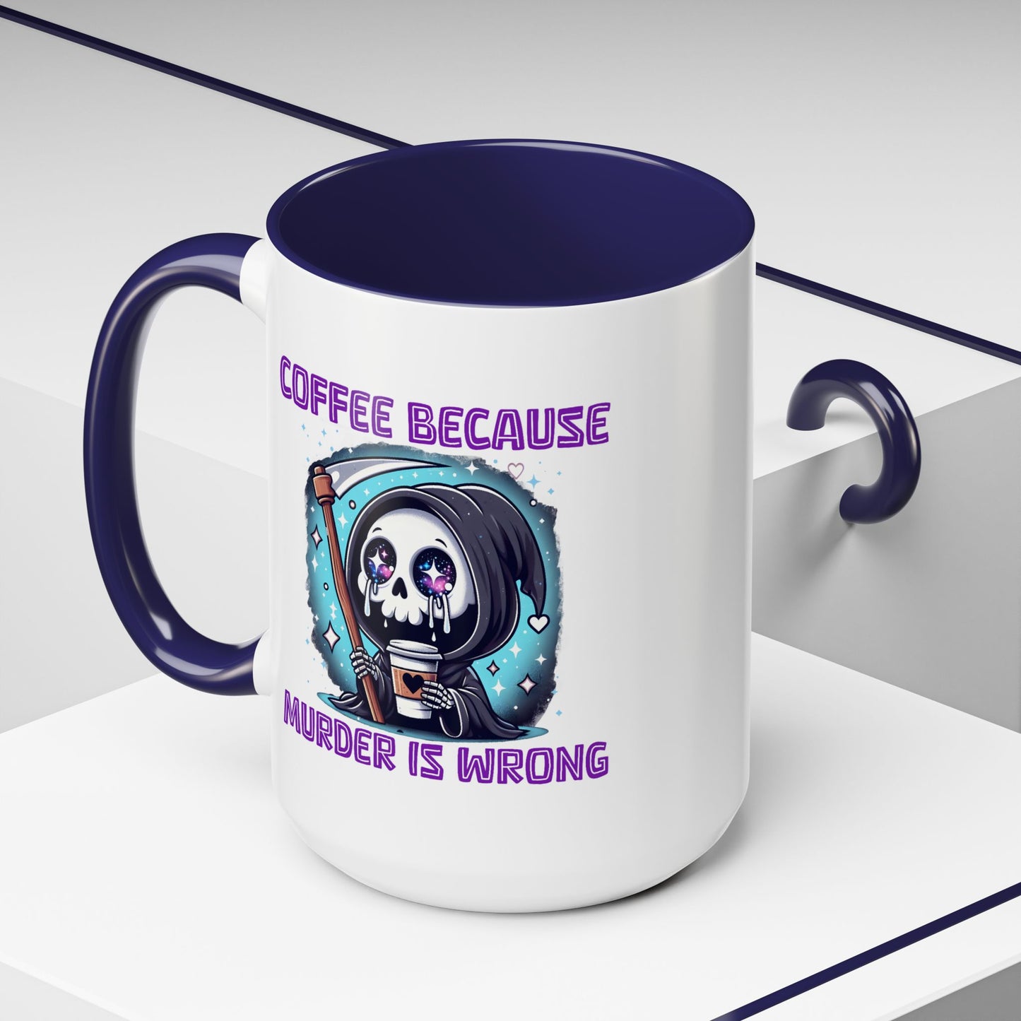 Humor Mug - Coffee Because Murder is Wrong
