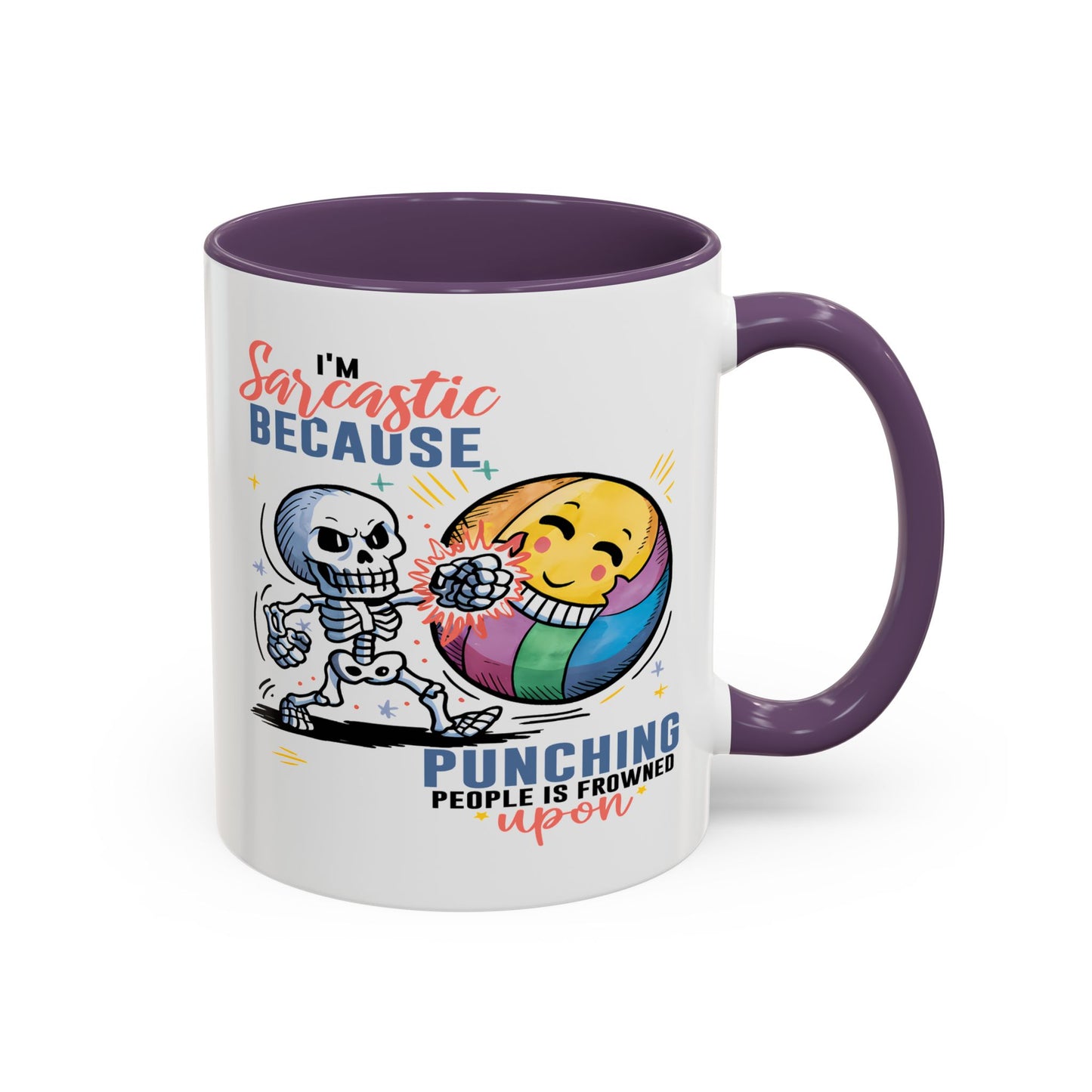 Humor Mug - I'm Sarcastic Because