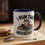Animal Mug - I Run This Household