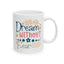 Motivation Mug - Dream Without Fear 2