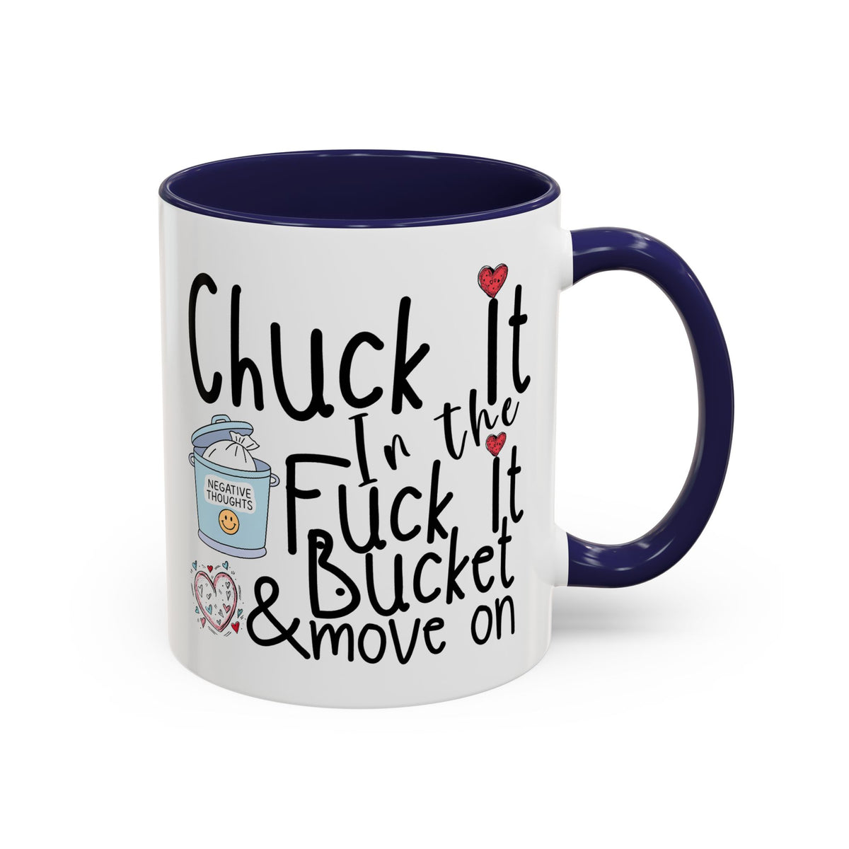 Adult Mug - Chuck It In The Fuck It Bucket