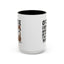 Animal Mug - Of Course I Run This Household