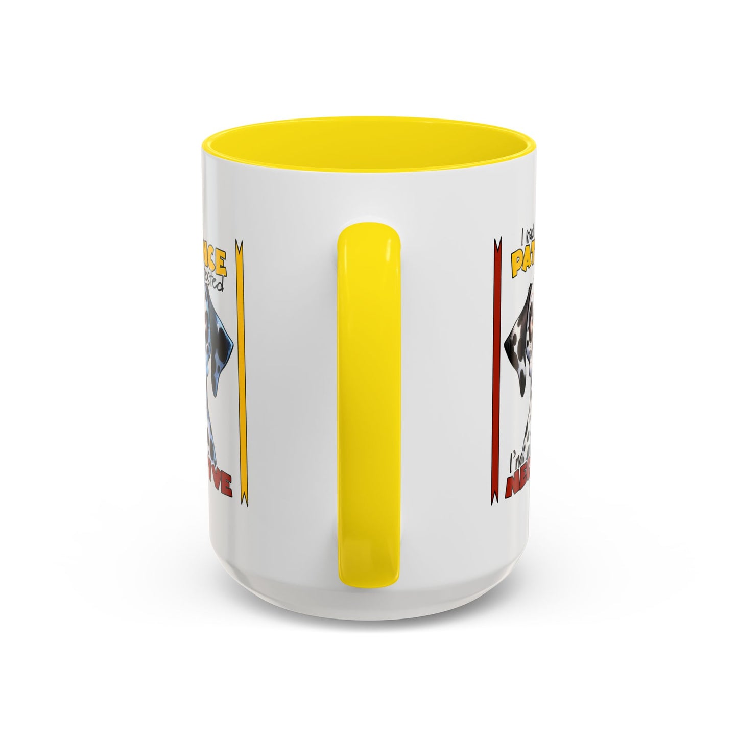 Humor Mug - I Had My Patience Tested