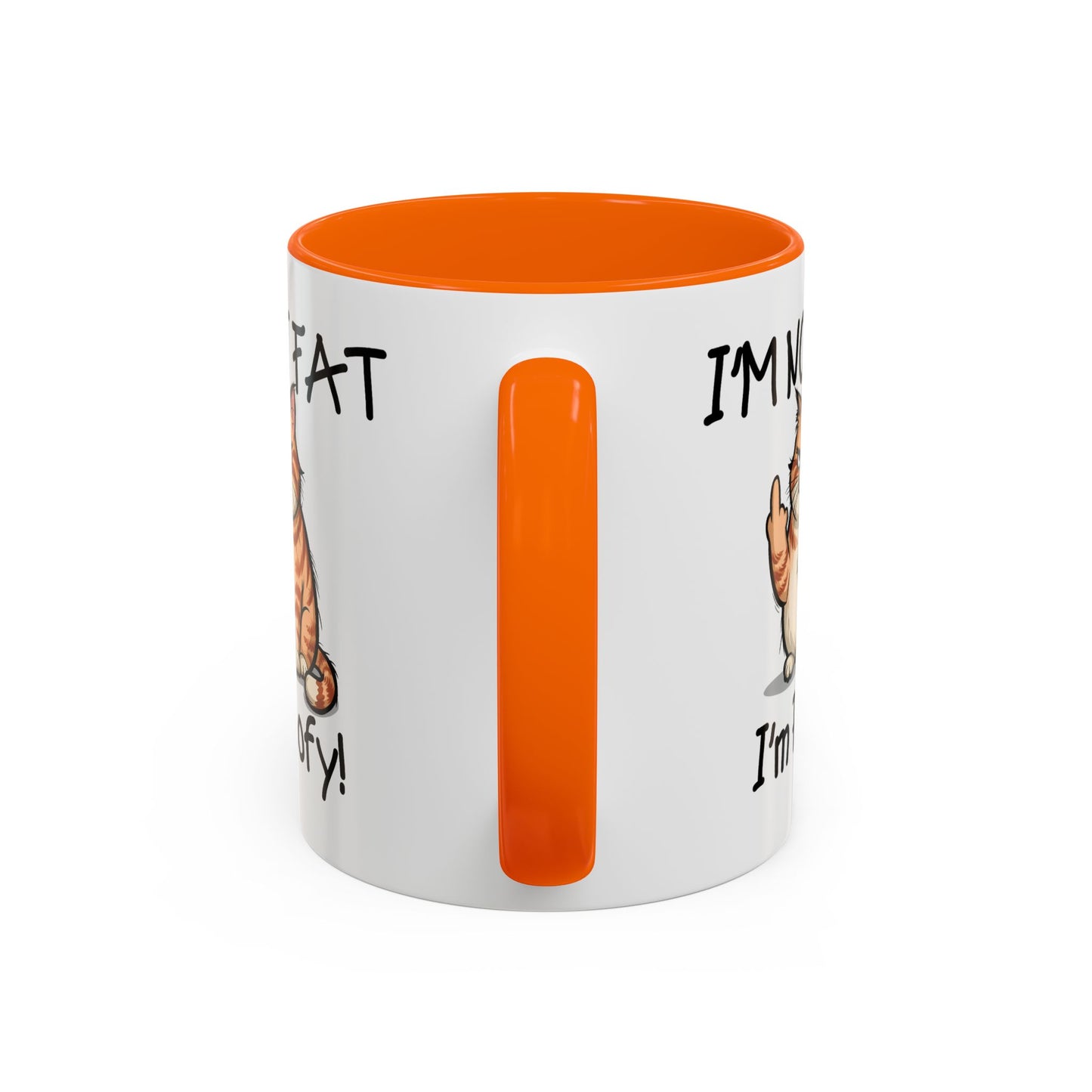 Humor Mug - I'm Not Fat I'm Poofy