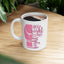 Support Mug - Her Fight Is My Fight