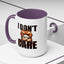 Humor Mug - I Don't Care