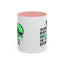 Alien Mug- Aliens Don't Believe