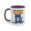 Humor Mug - I Don't Need Your Attitude
