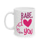Anniversary Mug - Babe, I Love You