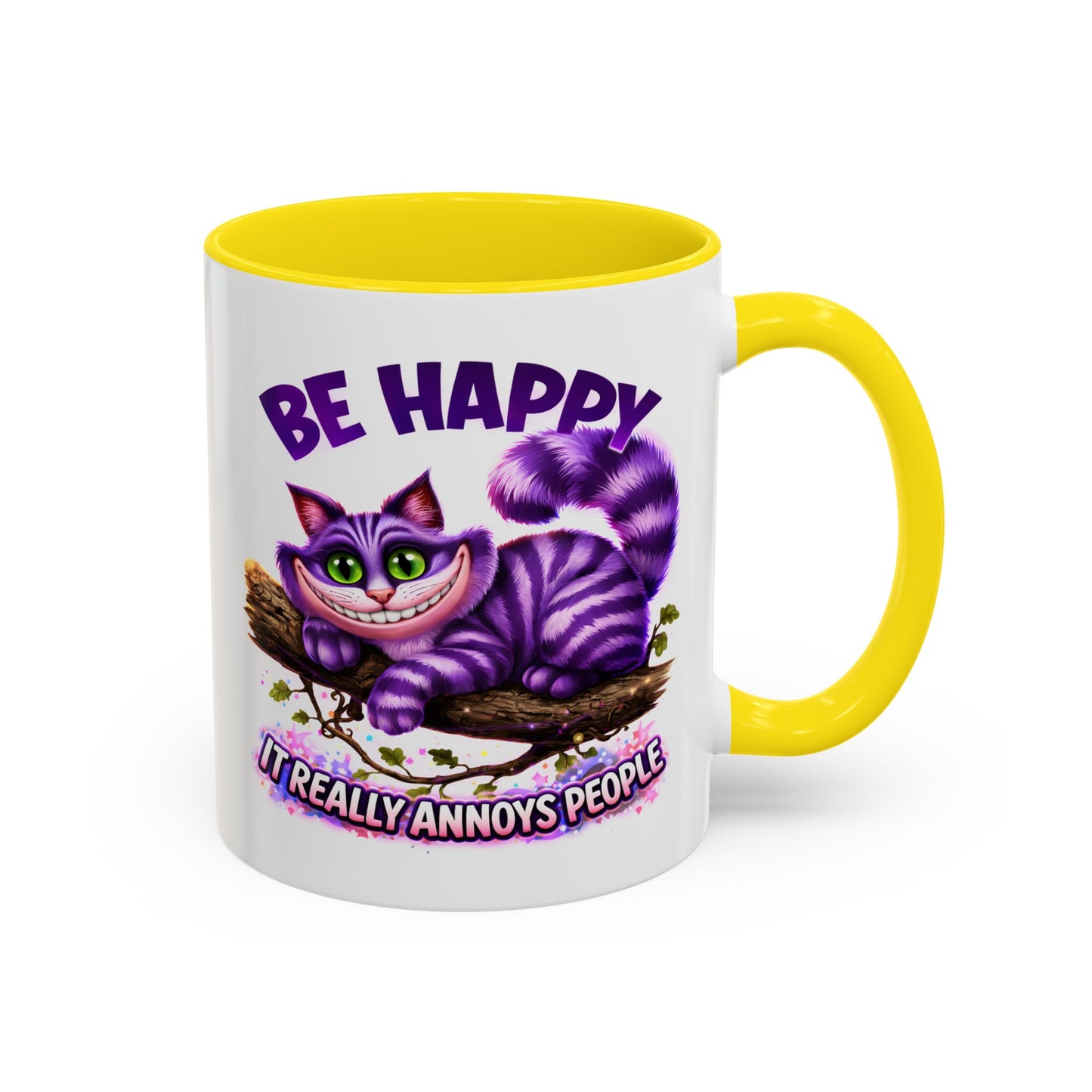 Humor Mug - Be Happy