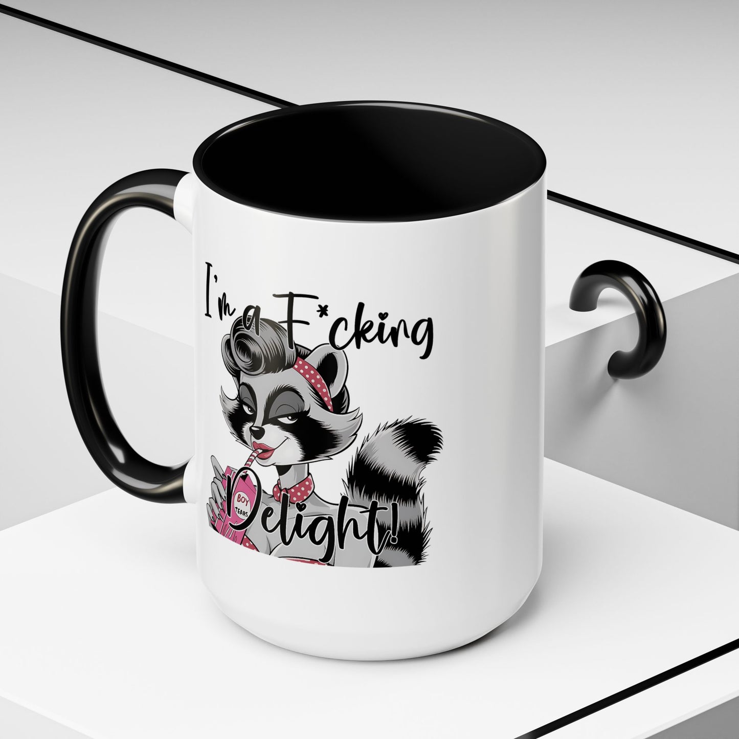 Humor Mug - I'm a F*cking Delight