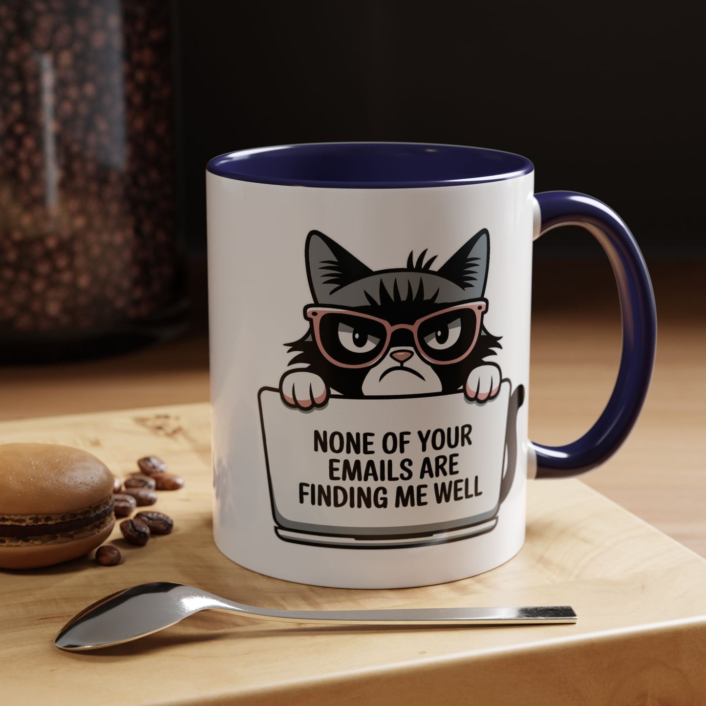 Humor Mug - None of Your Emails