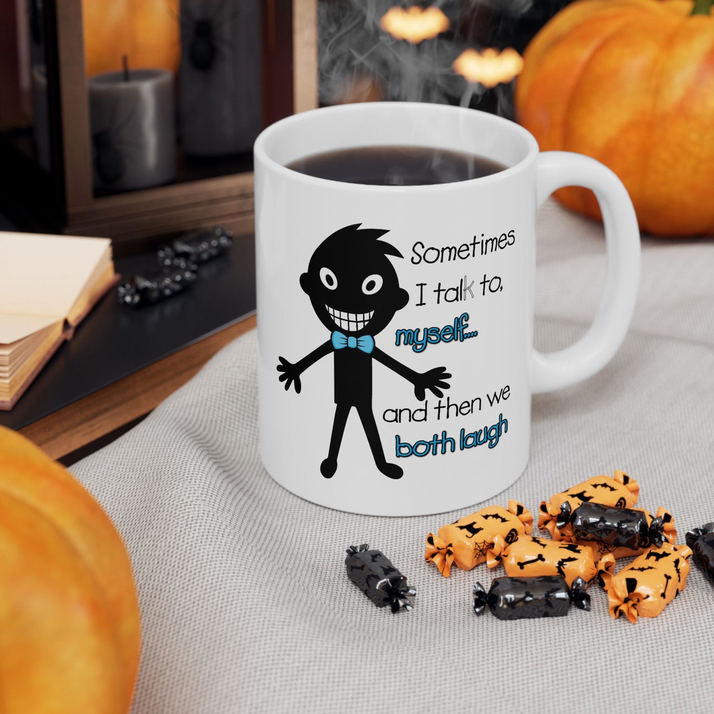 Humor Mug - Sometimes I Talk To Myself