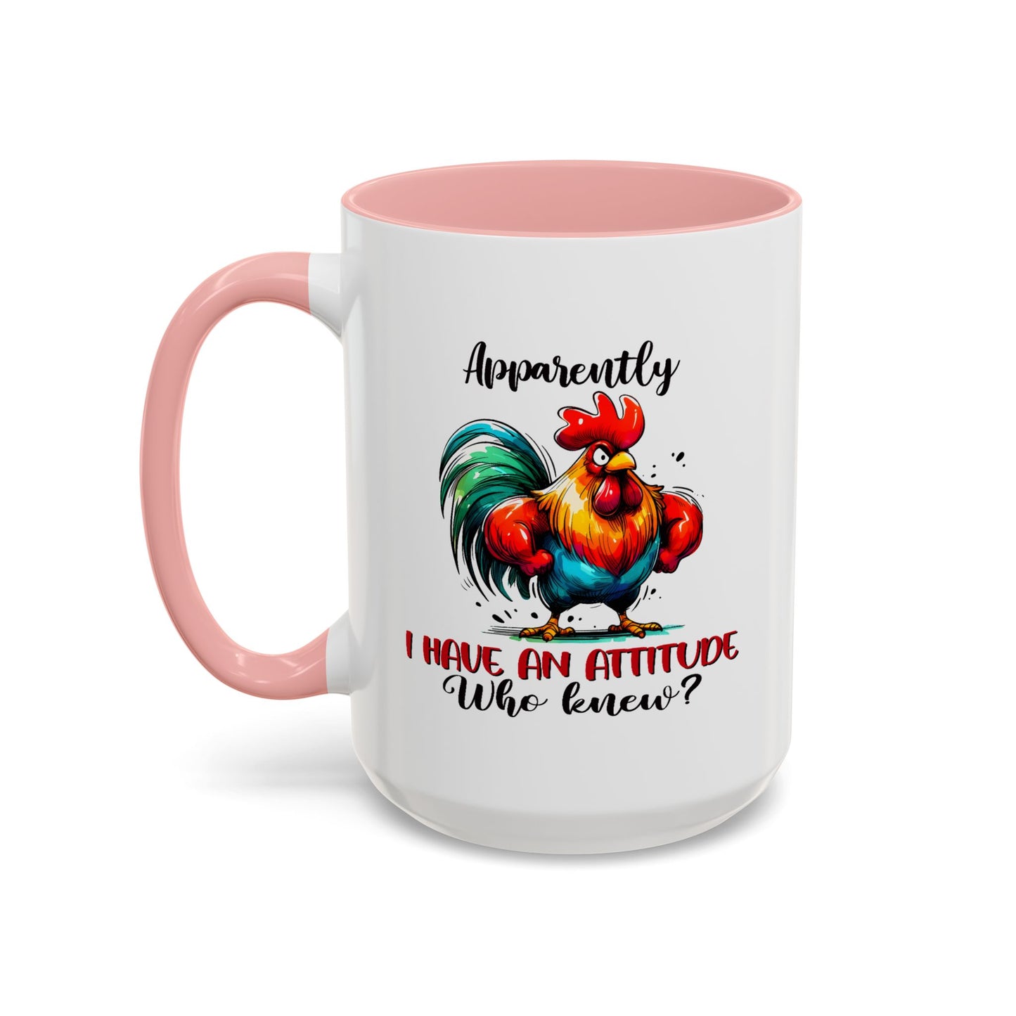 Office Mug - Apparently I Have An Attitude