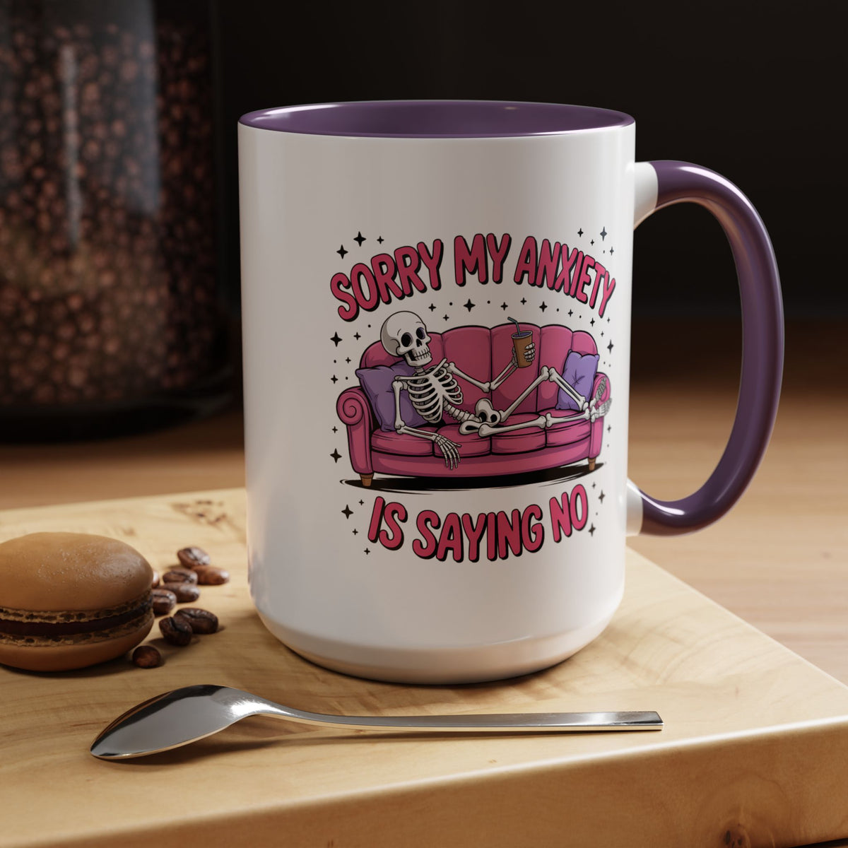 Humor Mug - Sorry My Anxiety
