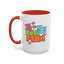 Mother's Day Mug - We Love You Mom