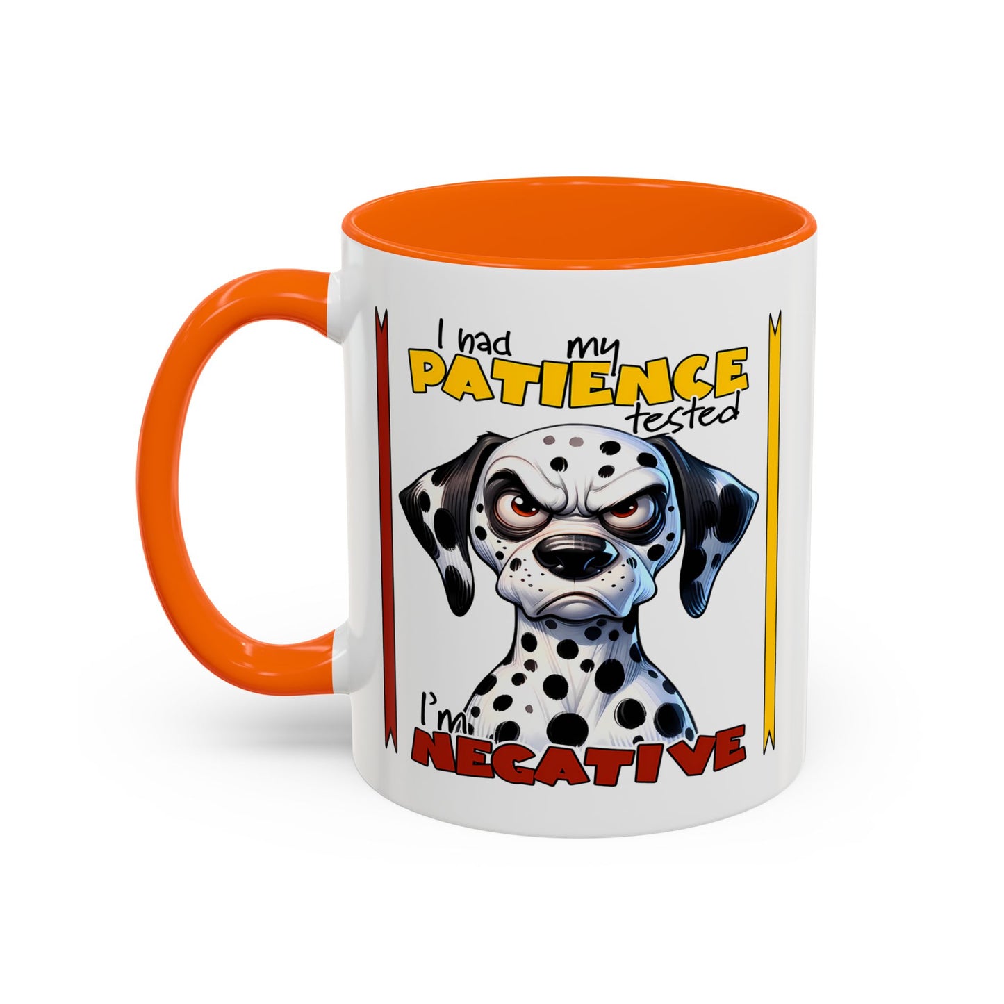 Humor Mug - I Had My Patience Tested