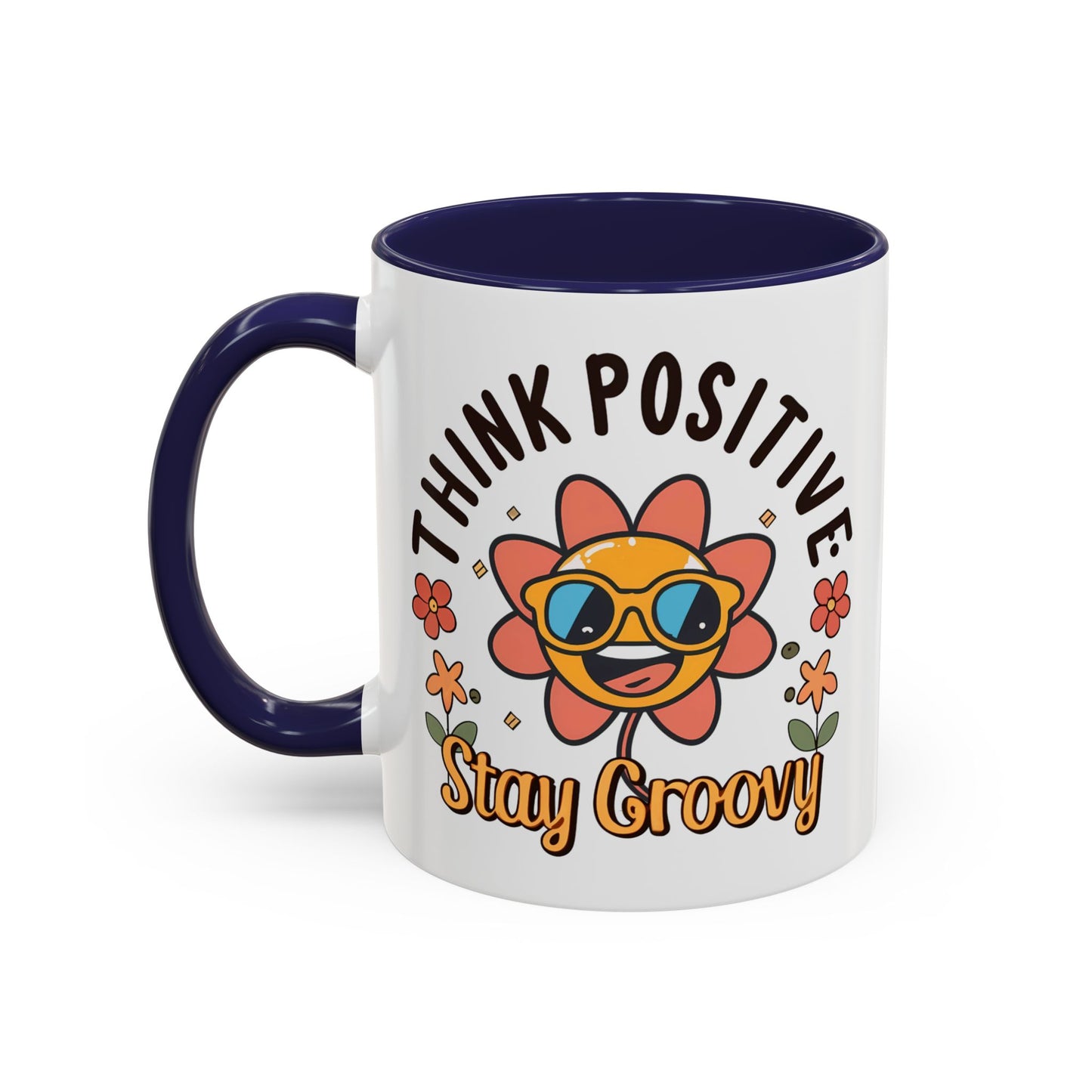 Wellness Mug - Think Positive Stay Groovy