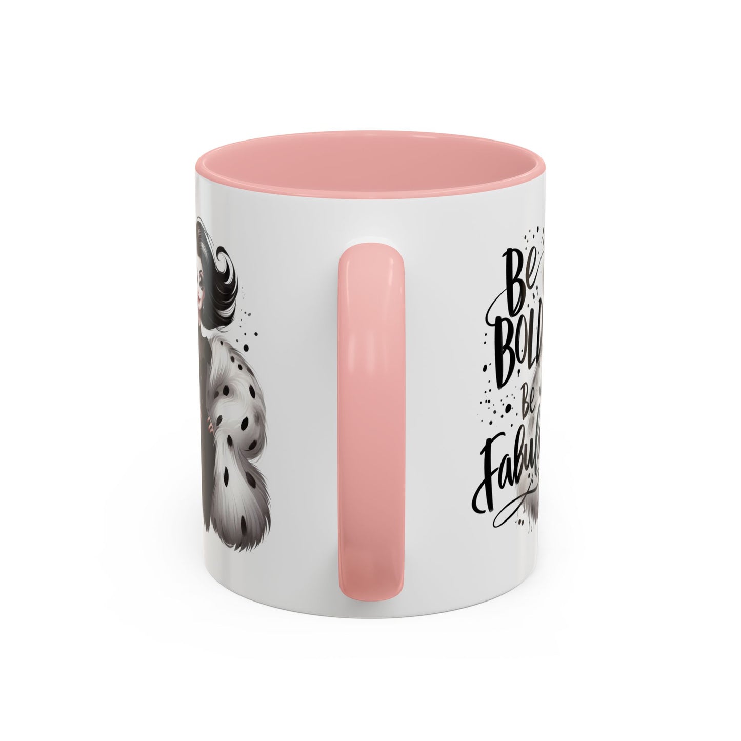 Humor Mug - Be Bold Be Fabulous