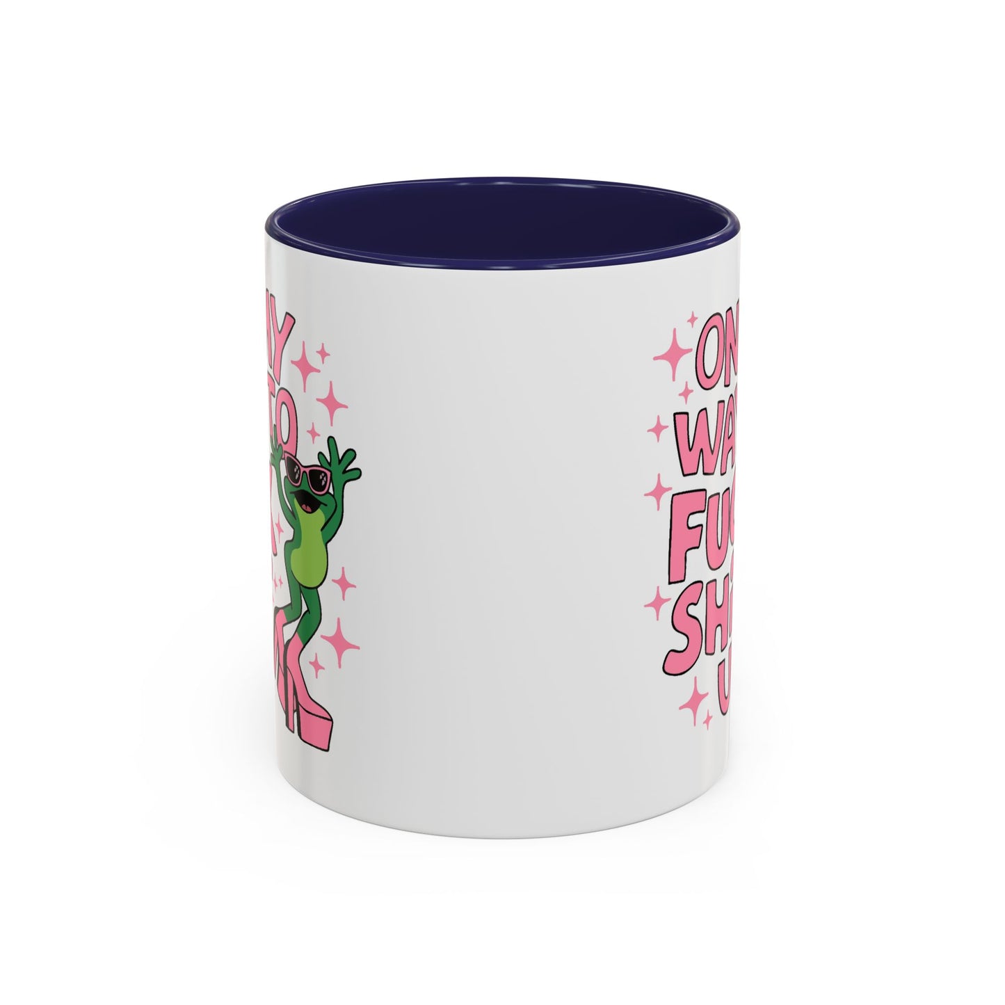 Adult Mug - On My Way to Fuck Shit Up