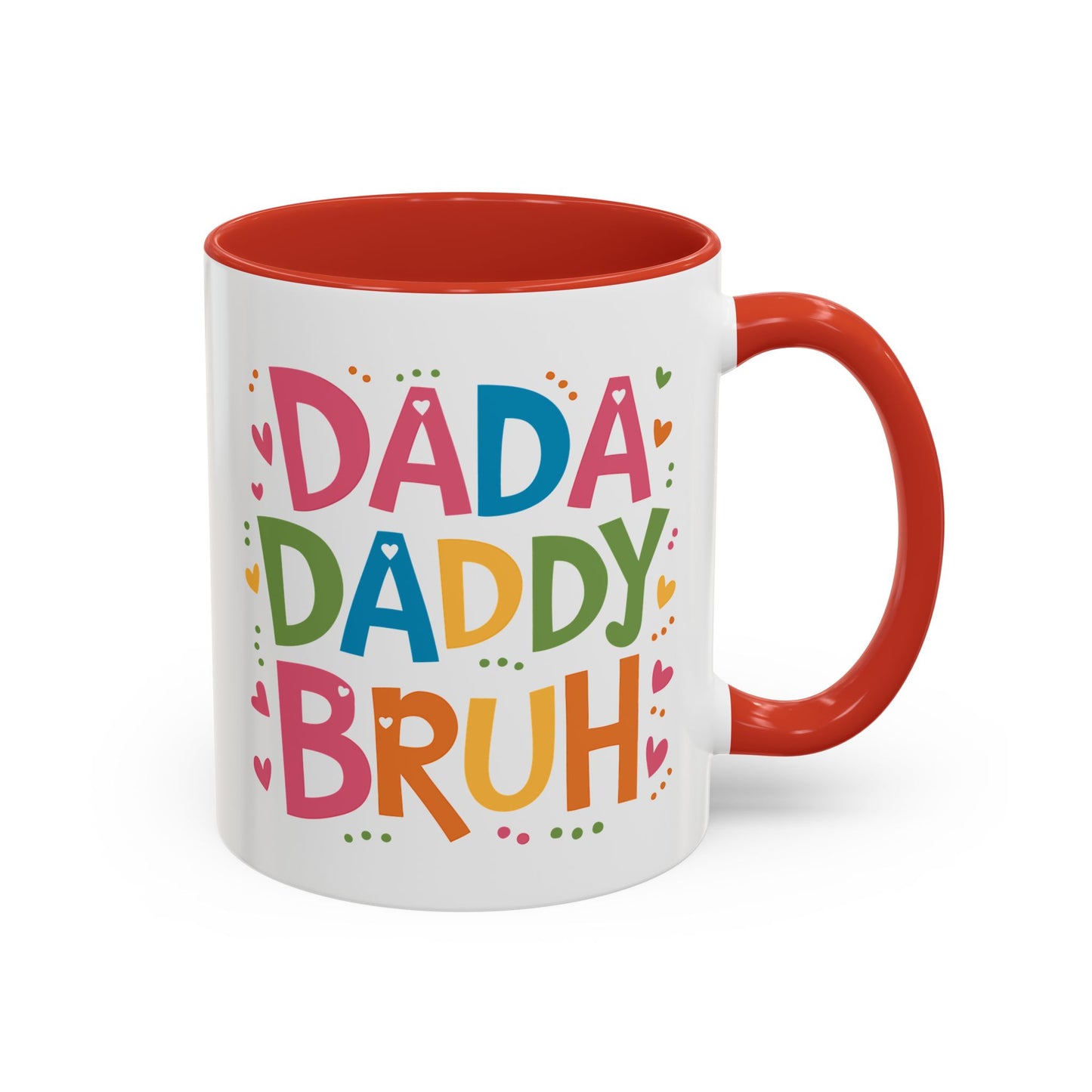 Father's Day Mug - Dada Daddy Dad Bruh