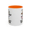 Humor Mug - Just Remember If We Get Caught