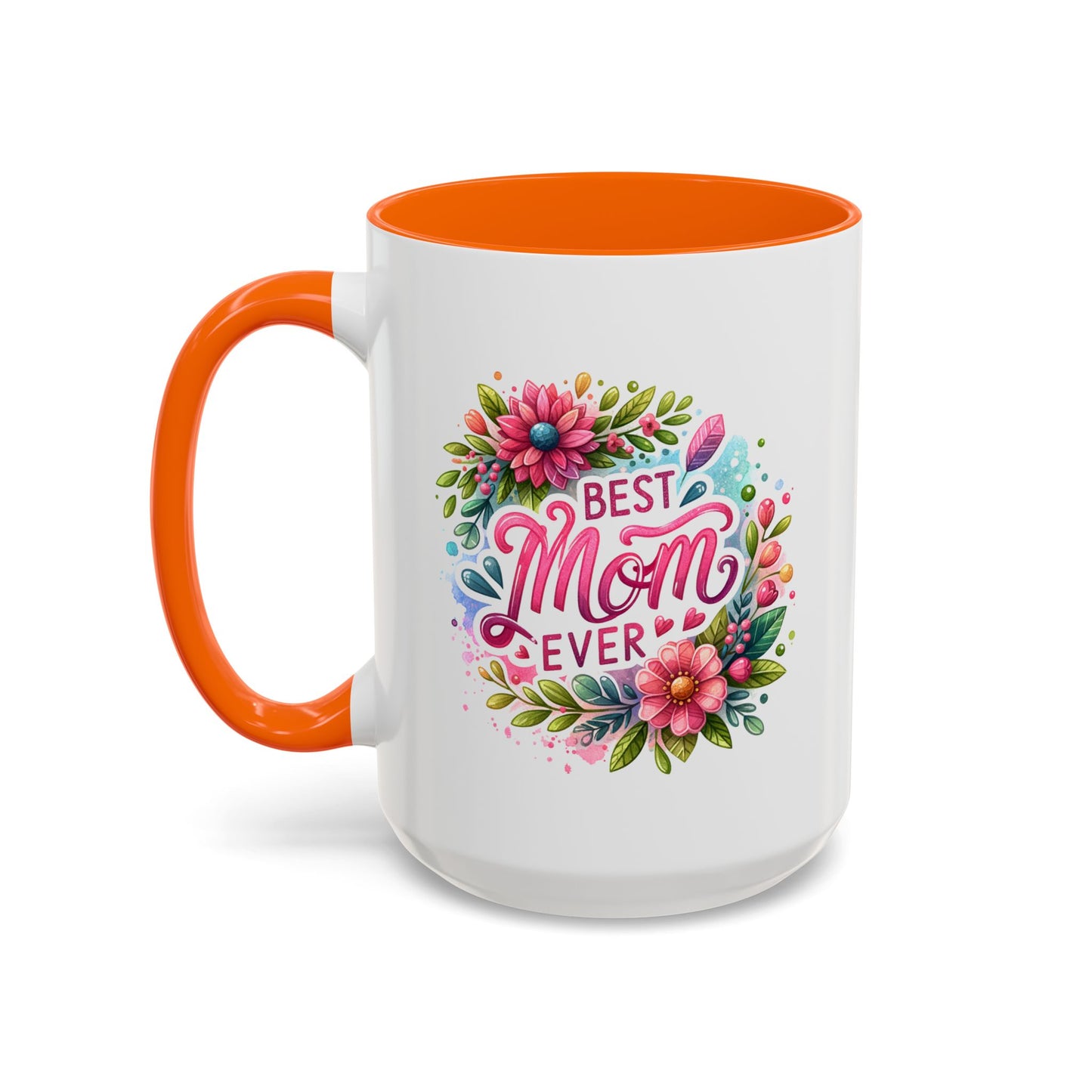 Mother's Day Mug - Best Mom Ever Floral