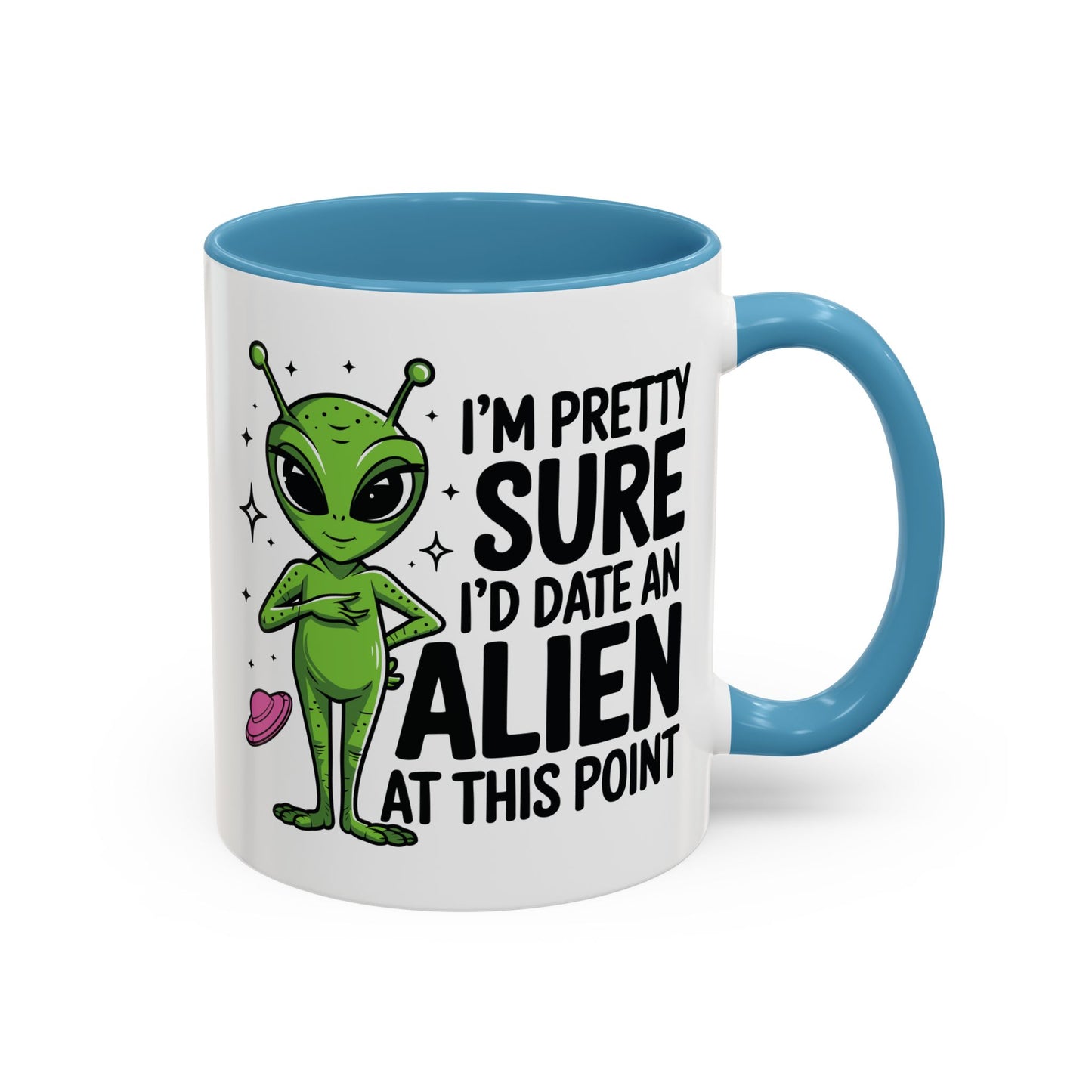 Alien Mug - I'm Pretty Sure